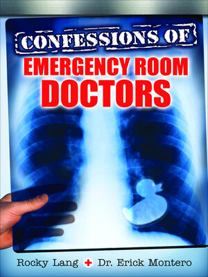 cover image of Confessions of Emergency Room Doctors